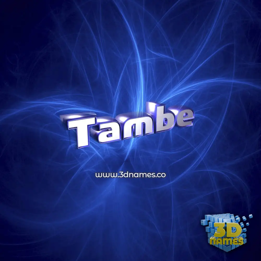 tambe in Plasma style - 3D name wallpaper