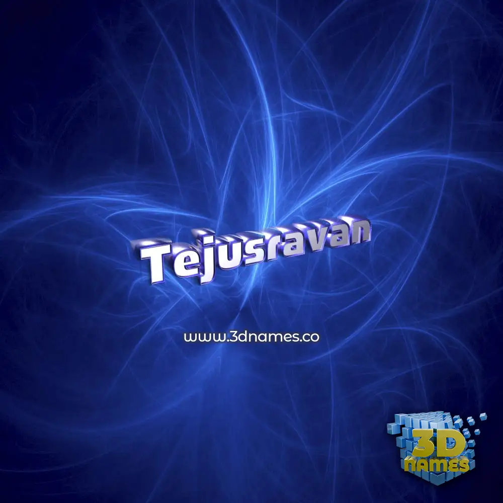 tejusravan in Plasma style - 3D name wallpaper