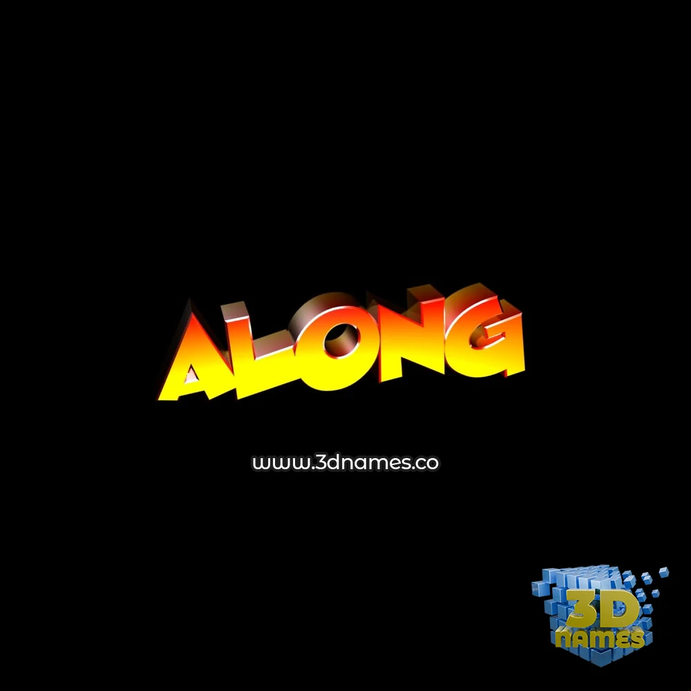 along in Black Background style - 3D name wallpaper