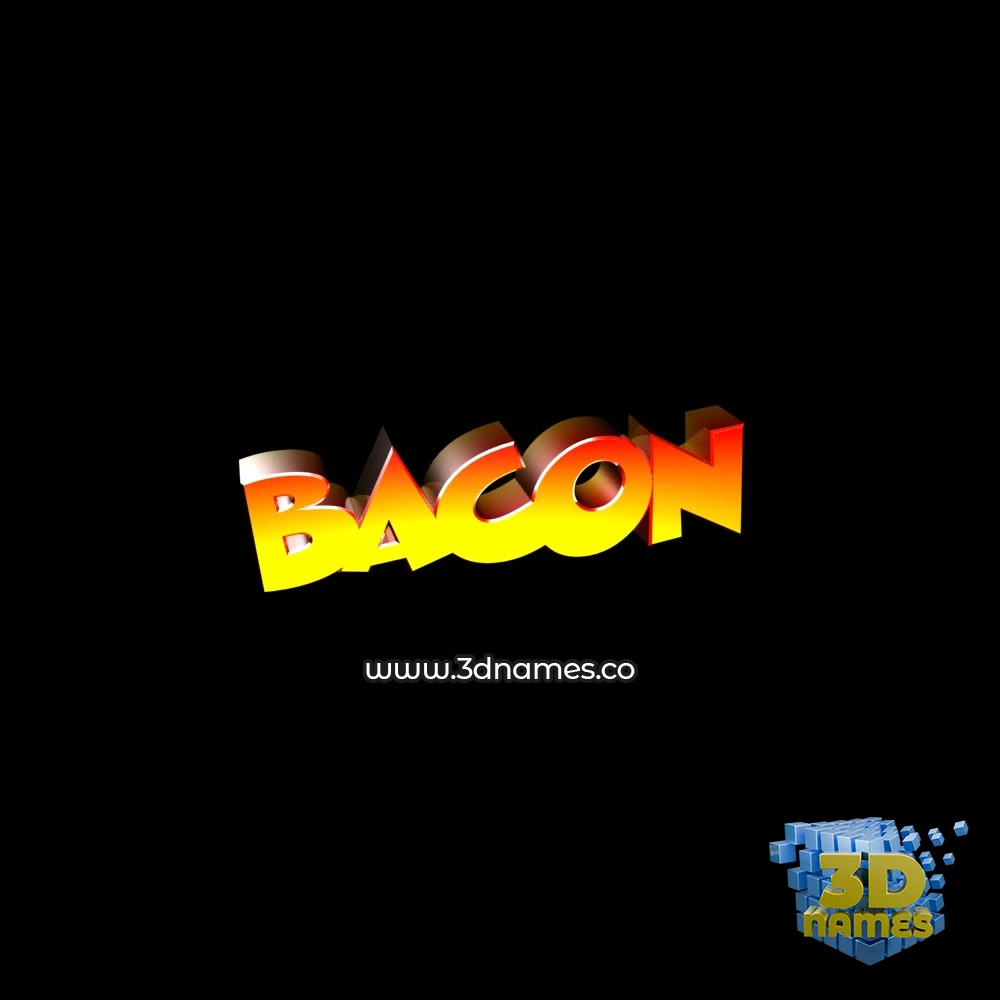 bacon in Black Background style - 3D name wallpaper