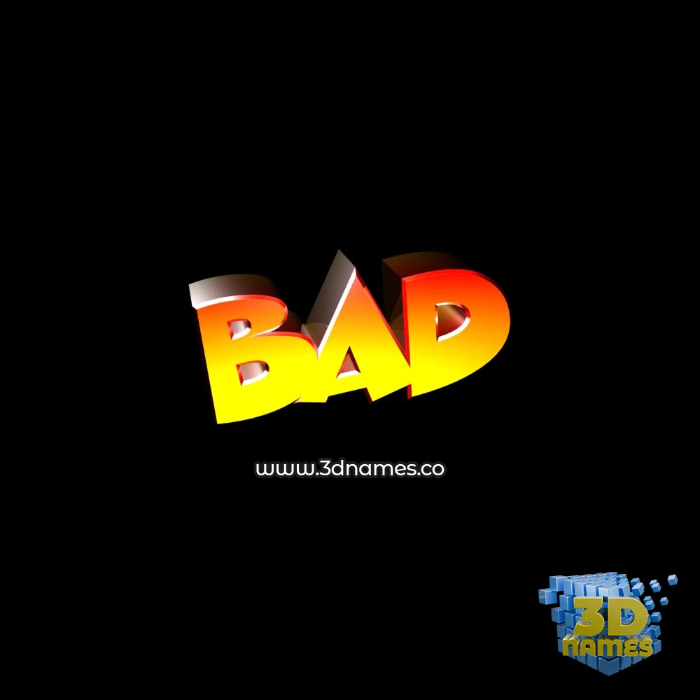 bad in Black Background style - 3D name wallpaper