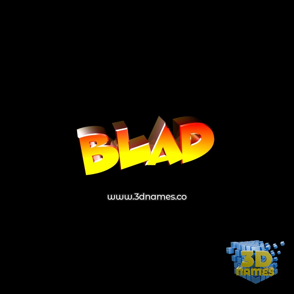 blad in Black Background style - 3D name wallpaper