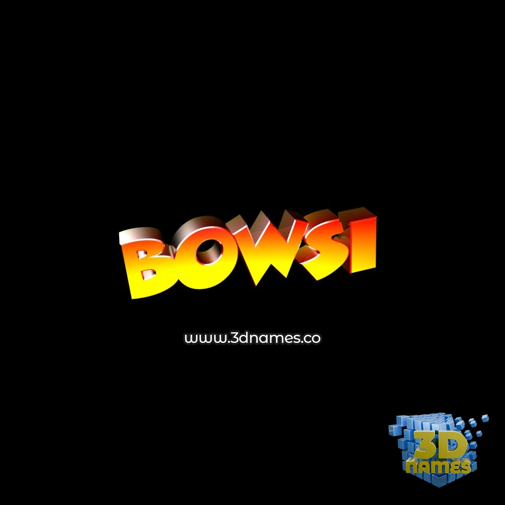 bowsi in Black Background style - 3D name wallpaper