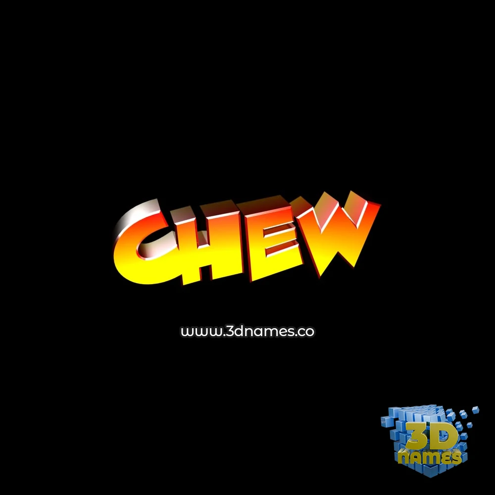 chew in Black Background style - 3D name wallpaper