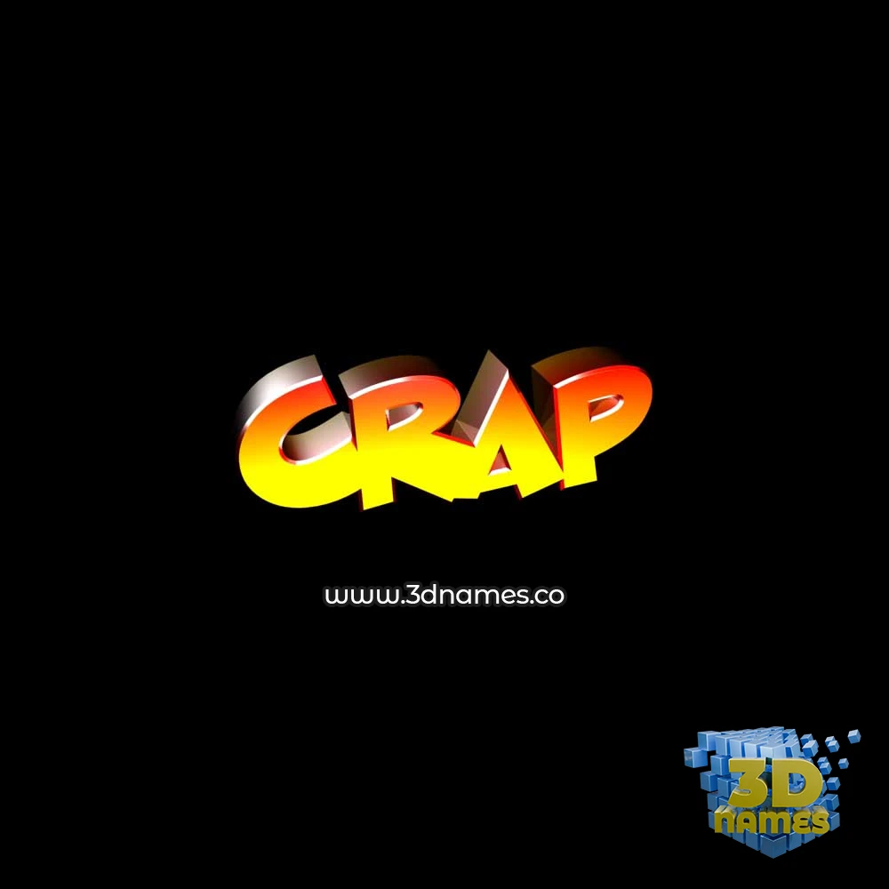 crap in Black Background style - 3D name wallpaper