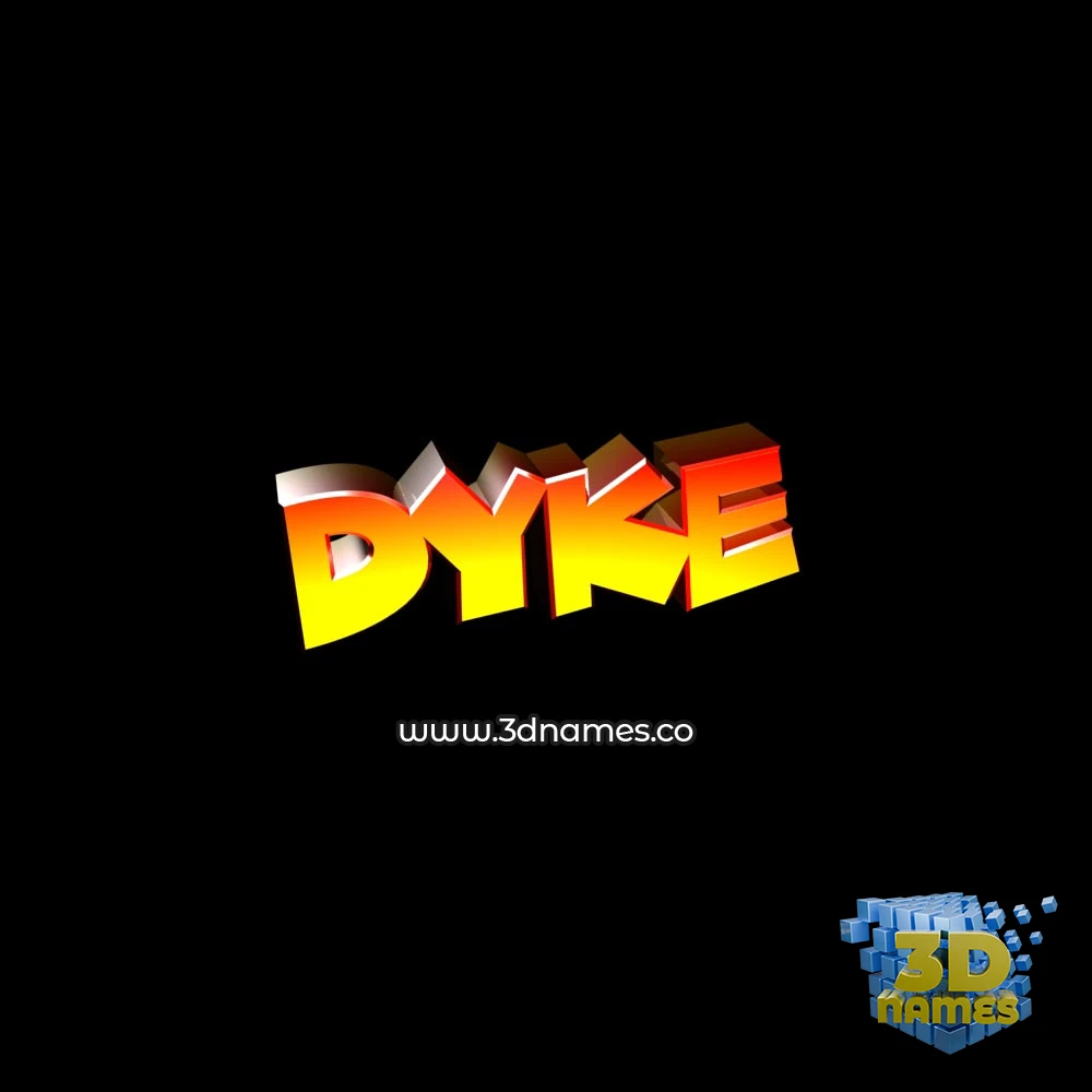 dyke in Black Background style - 3D name wallpaper