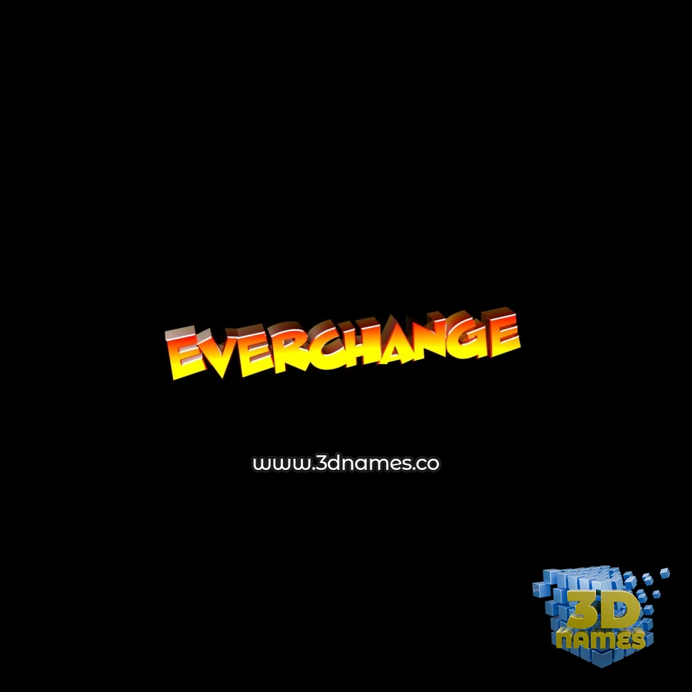 everchange in Black Background style - 3D name wallpaper
