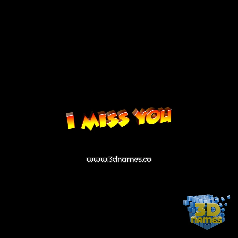 i miss you in Black Background style - 3D name wallpaper