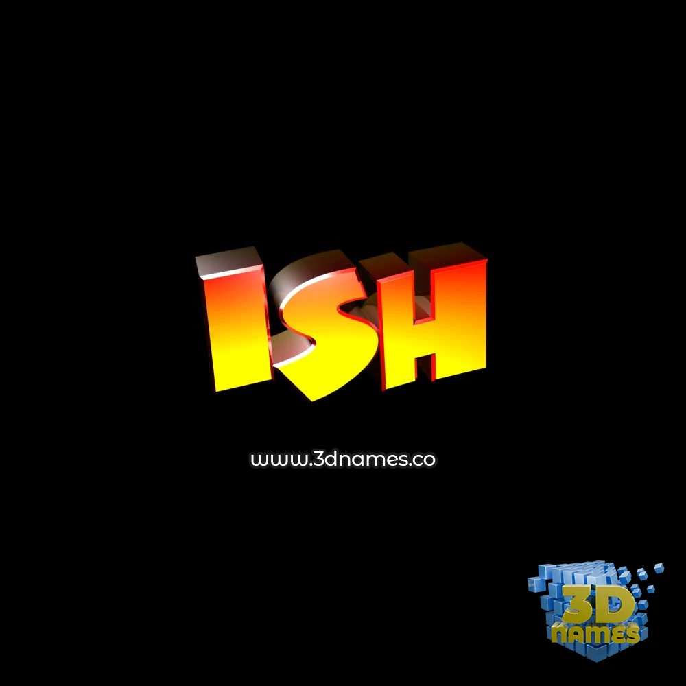 ish in Black Background style - 3D name wallpaper