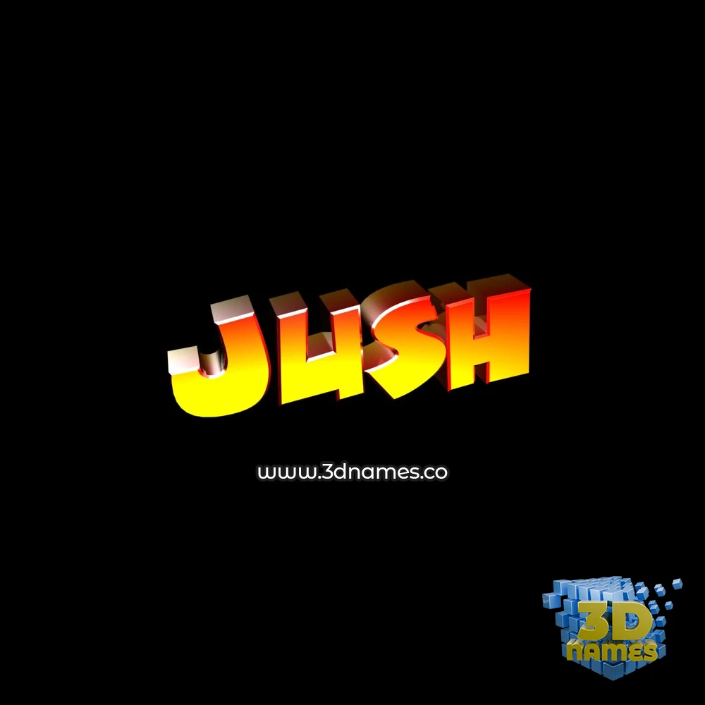 jush in Black Background style - 3D name wallpaper