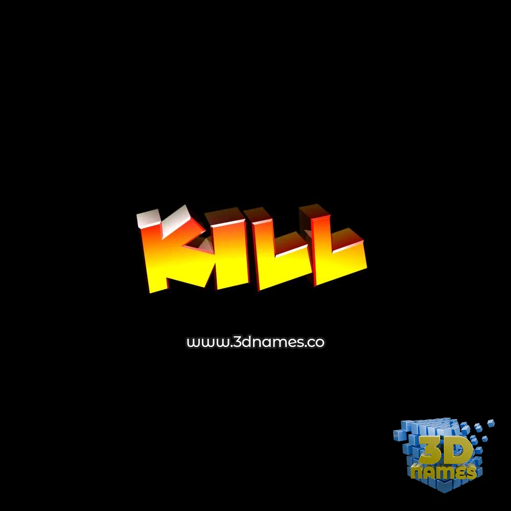 kill in Black Background style - 3D name wallpaper