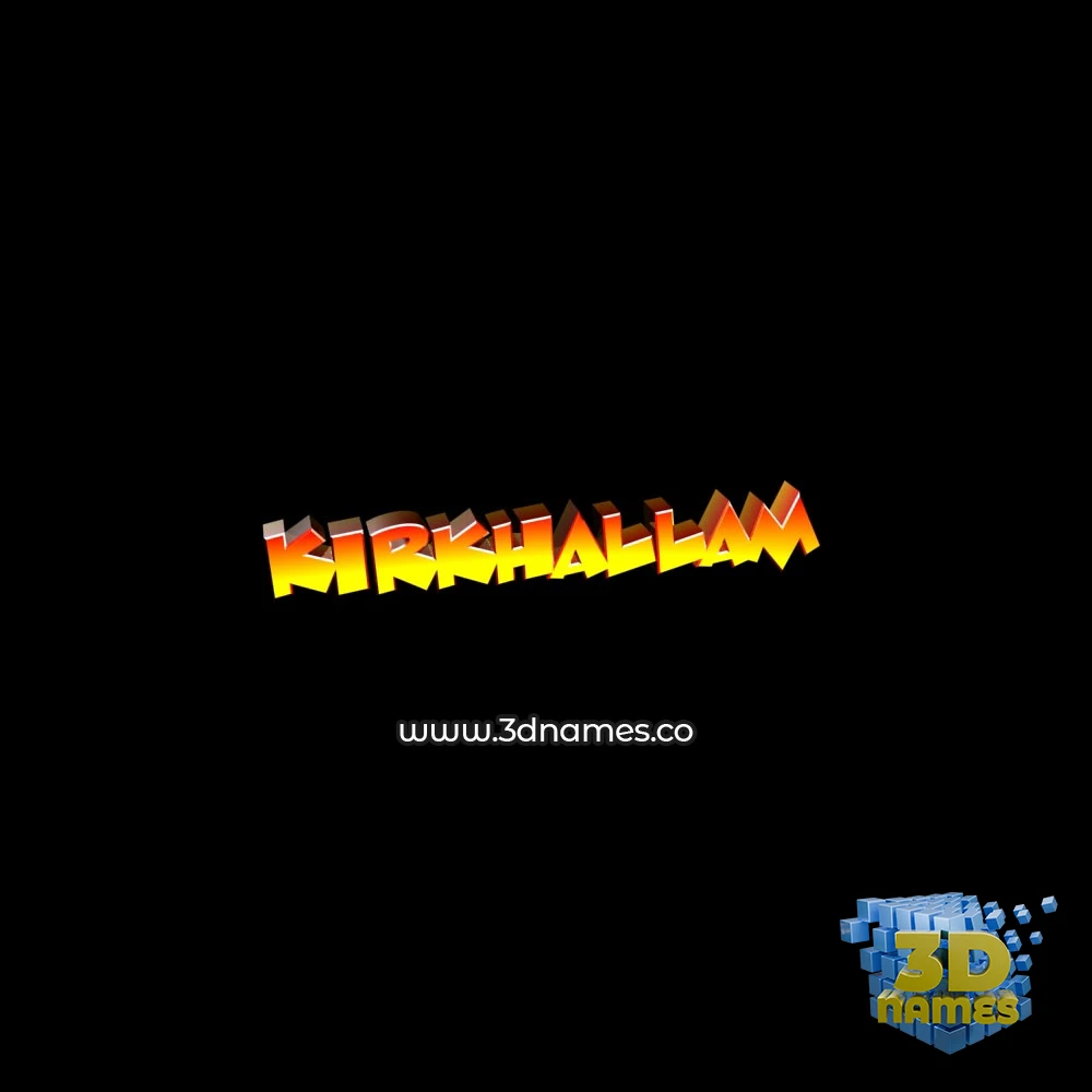 kirkhallam in Black Background style - 3D name wallpaper