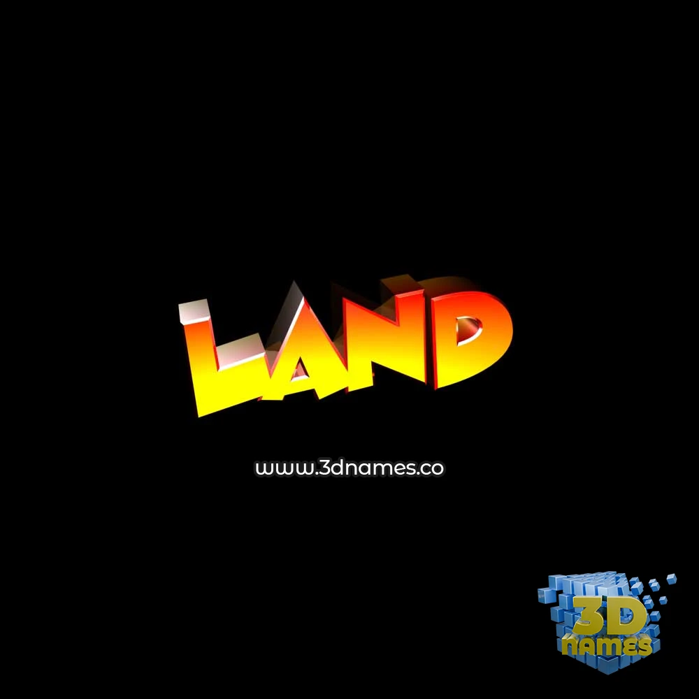 land in Black Background style - 3D name wallpaper
