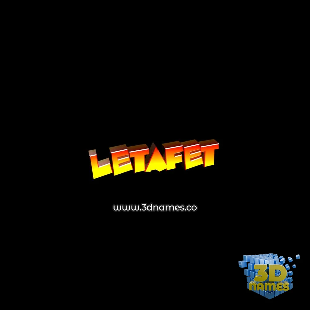 letafet in Black Background style - 3D name wallpaper