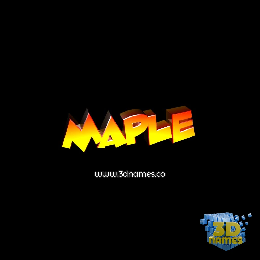 maple in Black Background style - 3D name wallpaper