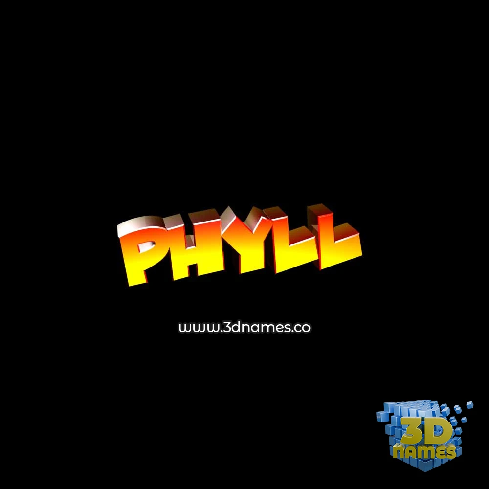 phyll in Black Background style - 3D name wallpaper