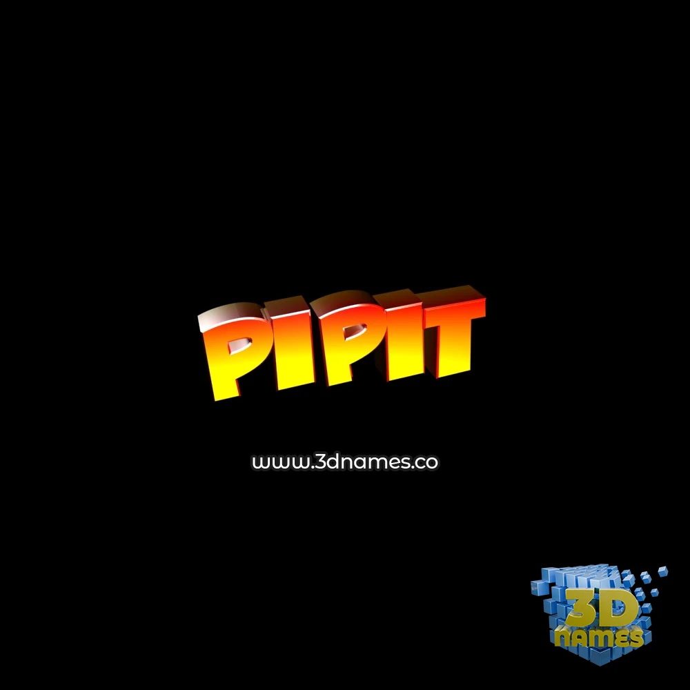 pipit in Black Background style - 3D name wallpaper
