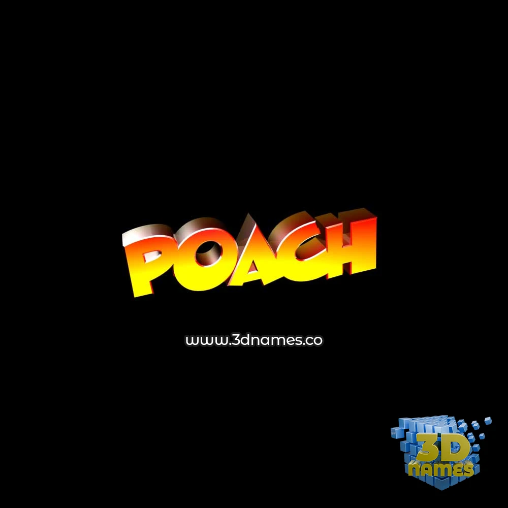 poach in Black Background style - 3D name wallpaper