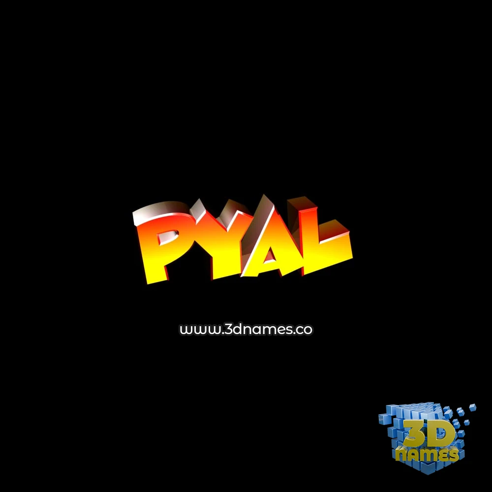 pyal in Black Background style - 3D name wallpaper