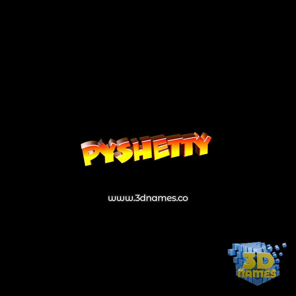 pyshetty in Black Background style - 3D name wallpaper