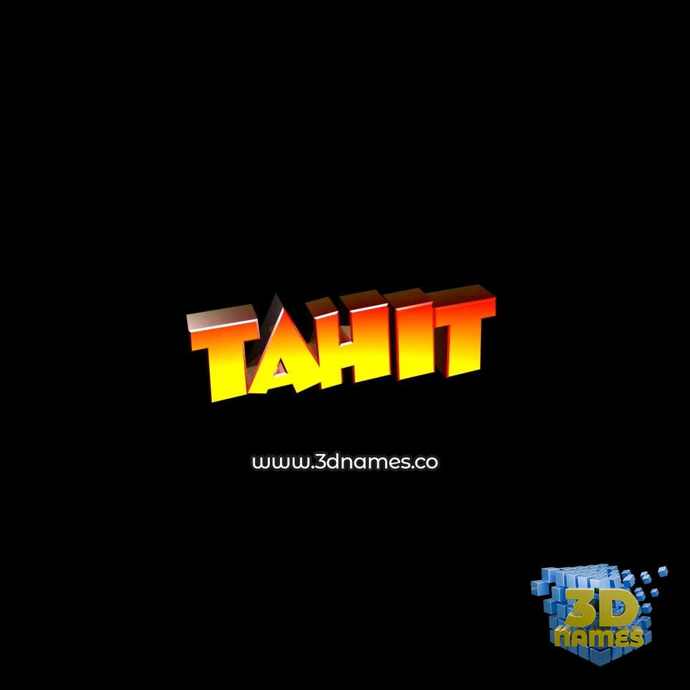 tahit in Black Background style - 3D name wallpaper