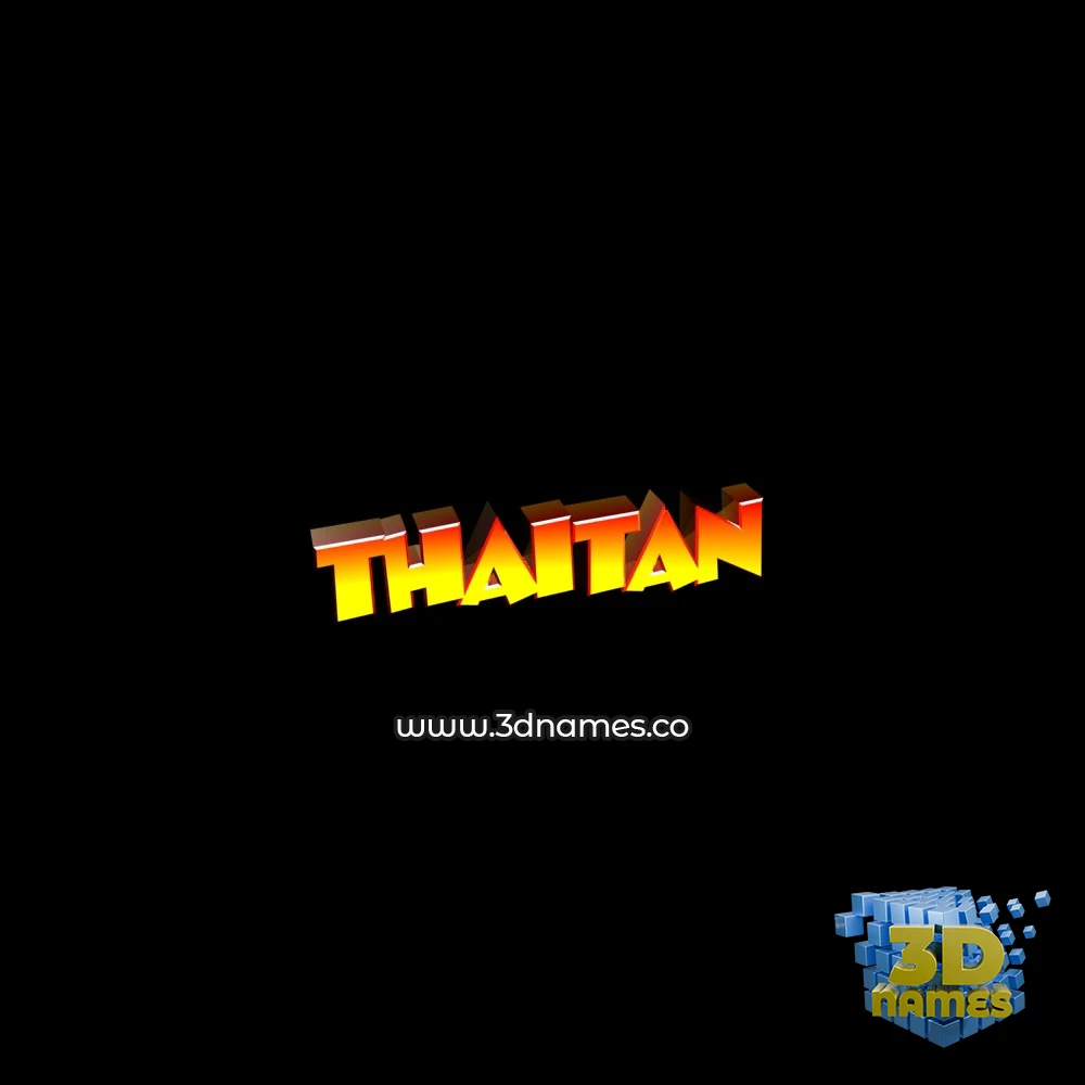 thaitan in Black Background style - 3D name wallpaper