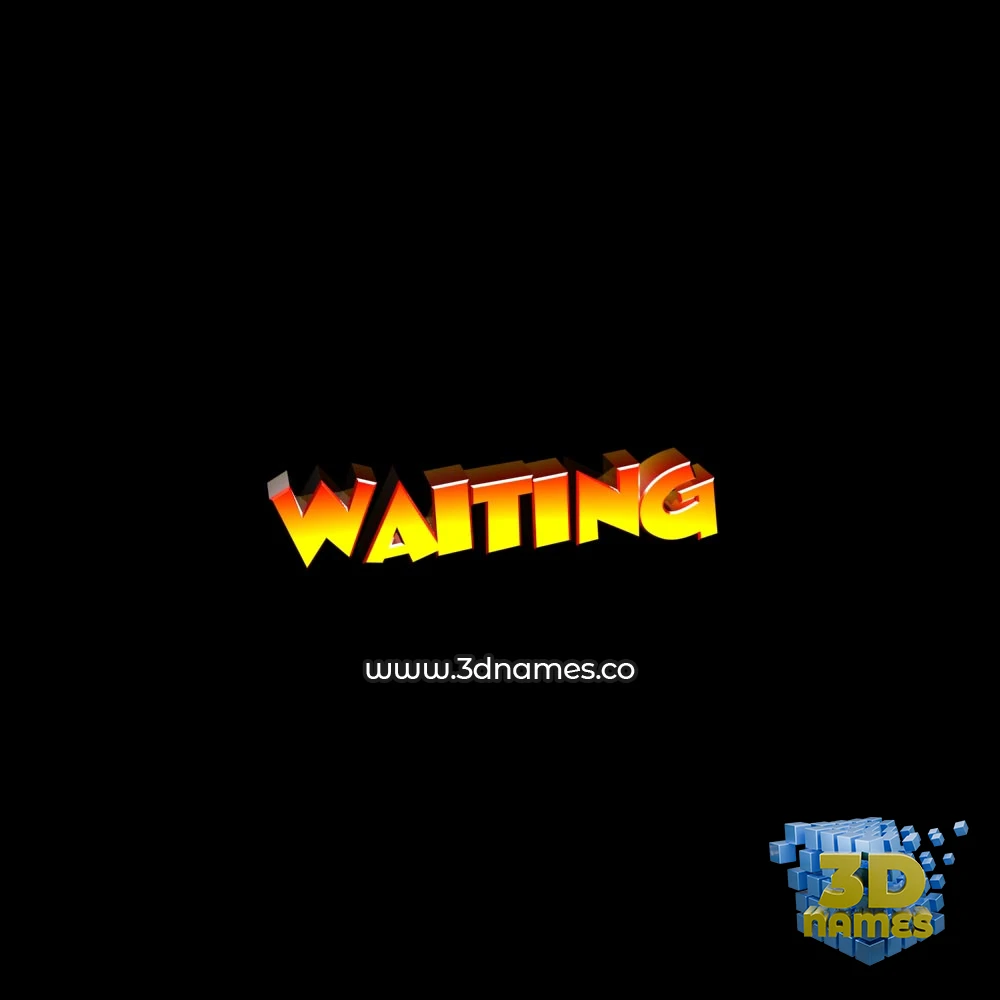 waiting in Black Background style - 3D name wallpaper