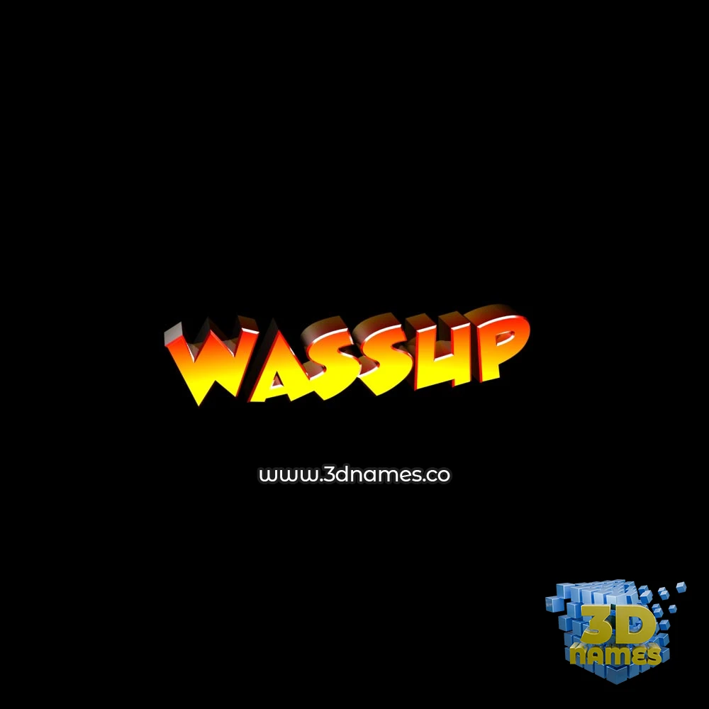 wassup in Black Background style - 3D name wallpaper