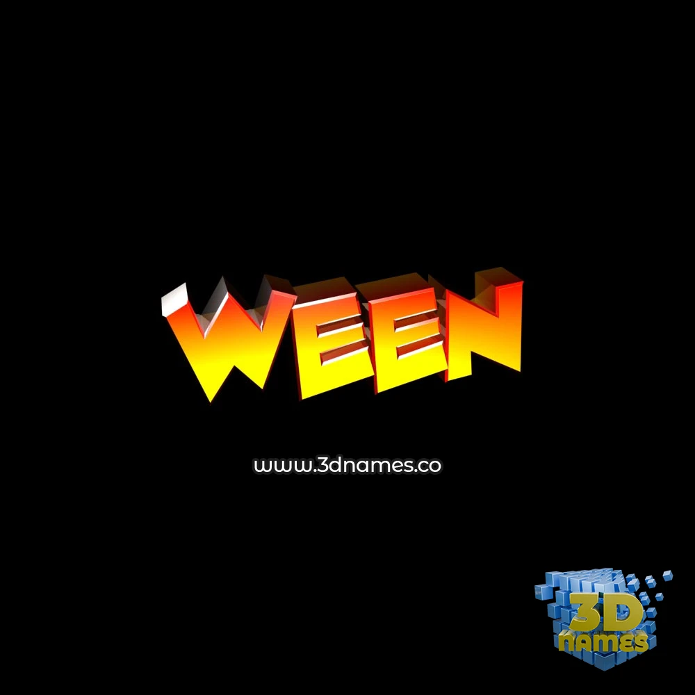 ween in Black Background style - 3D name wallpaper