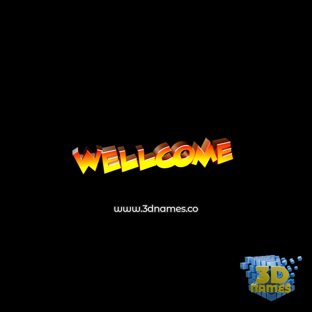 wellcome in Black Background style - 3D name wallpaper