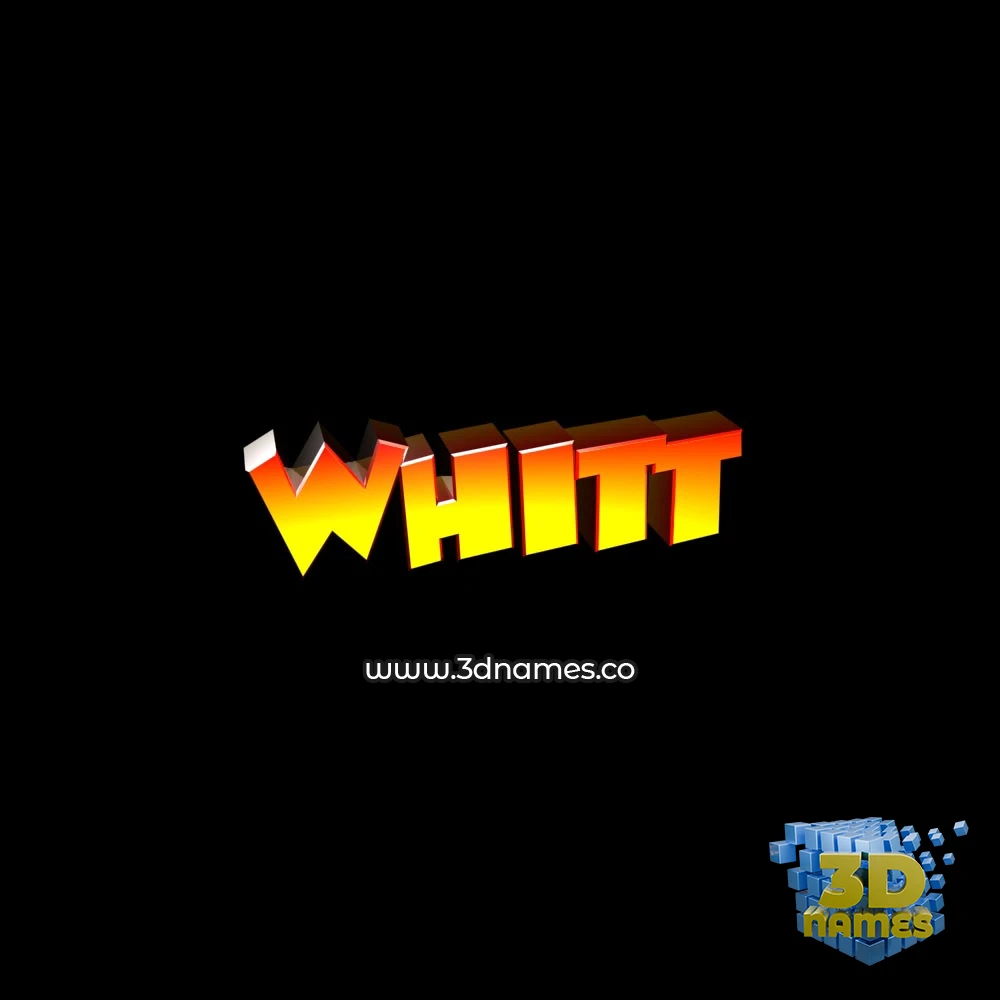 whitt in Black Background style - 3D name wallpaper