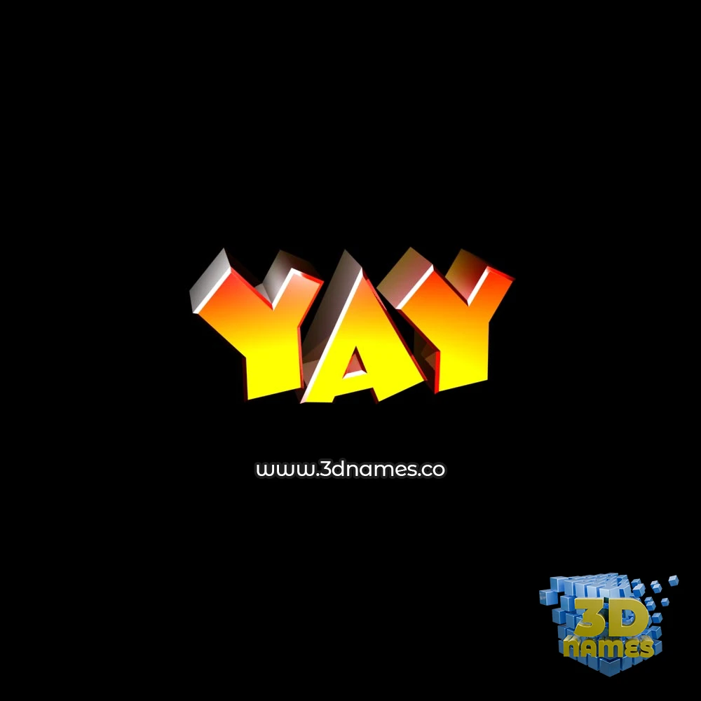 yay in Black Background style - 3D name wallpaper