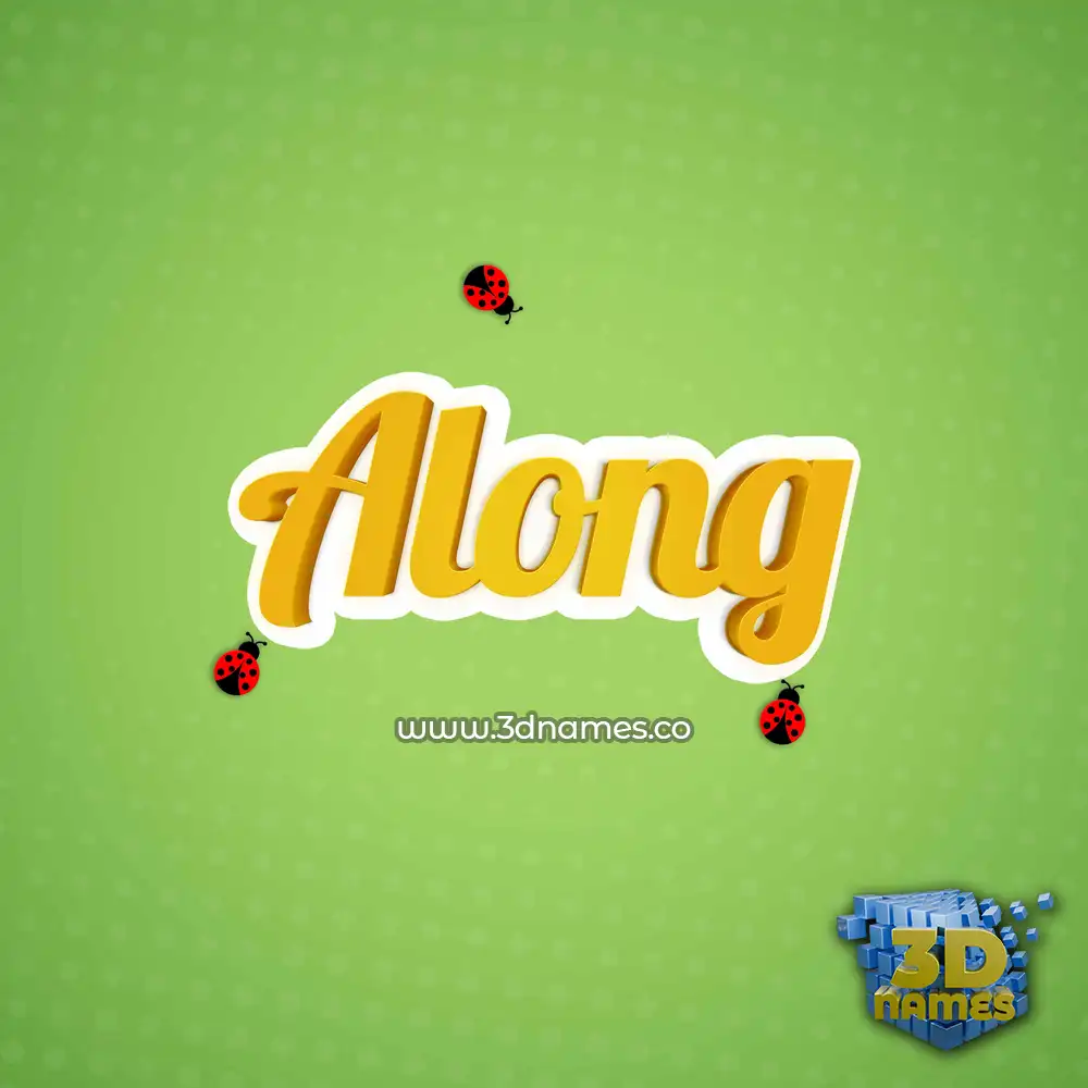 along in Ladybugs style - 3D name wallpaper