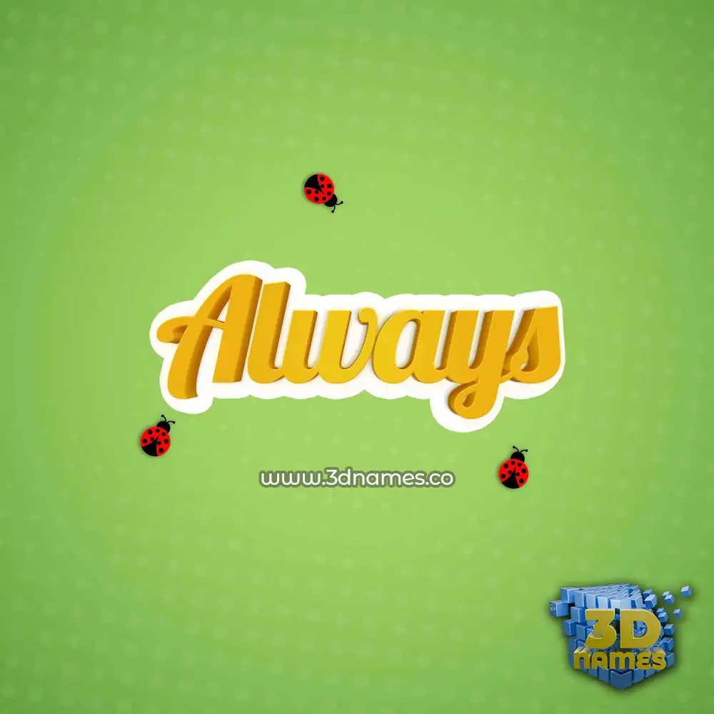 always in Ladybugs style - 3D name wallpaper