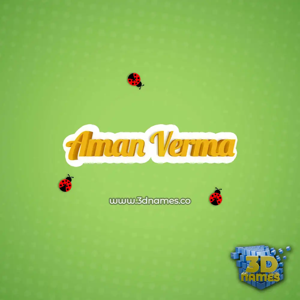 aman verma in Ladybugs style - 3D name wallpaper