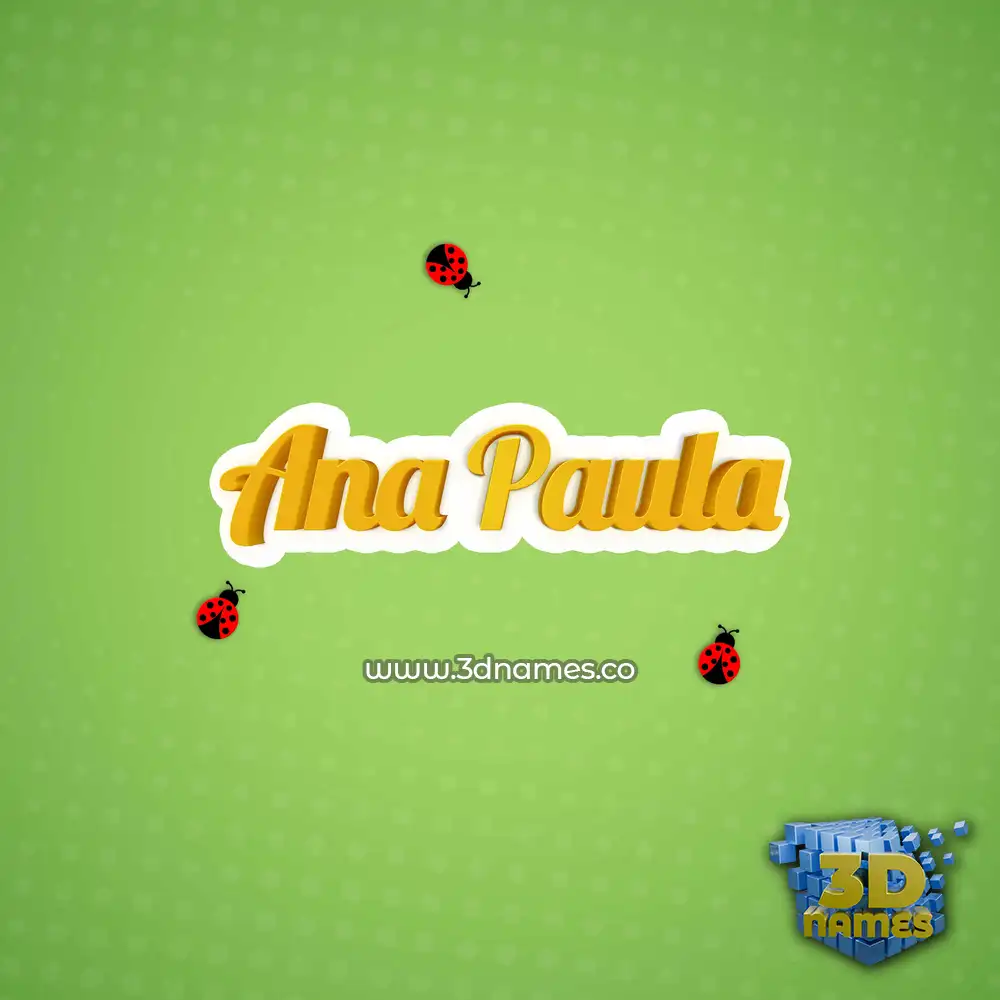 ana paula in Ladybugs style - 3D name wallpaper