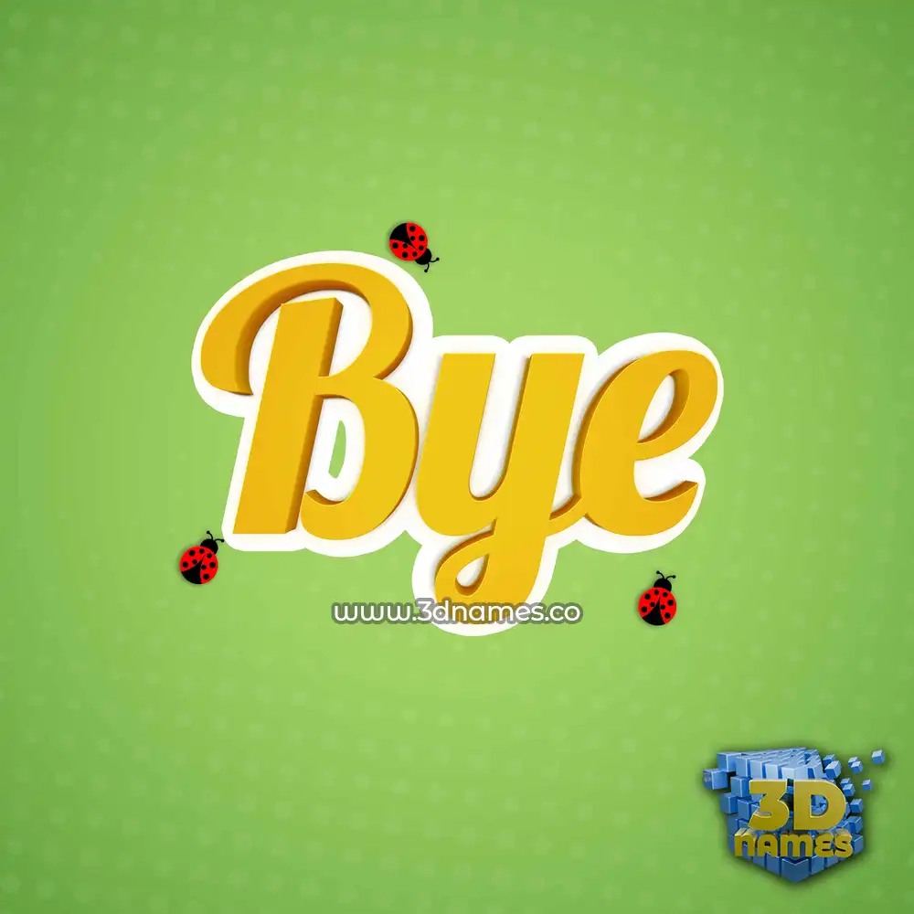 bye in Ladybugs style - 3D name wallpaper