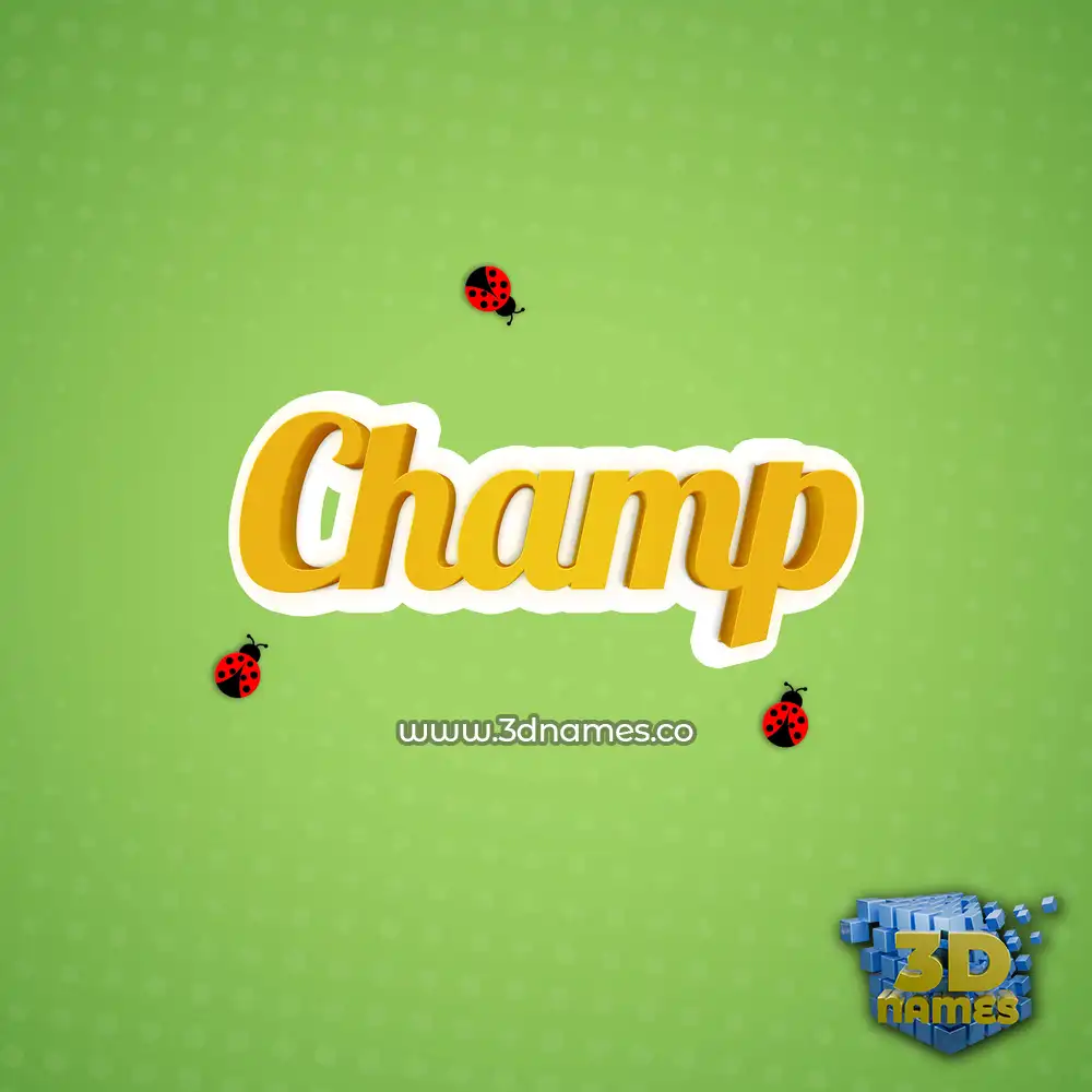 champ in Ladybugs style - 3D name wallpaper