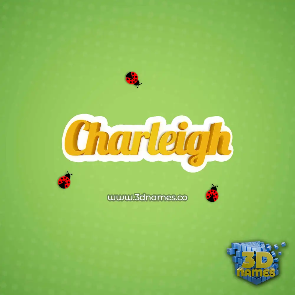 charleigh in Ladybugs style - 3D name wallpaper