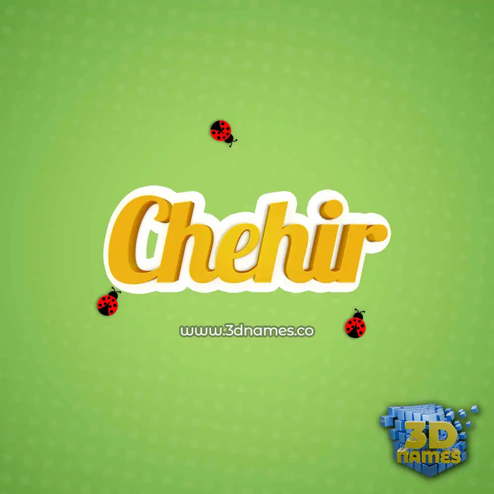 chehir in Ladybugs style - 3D name wallpaper