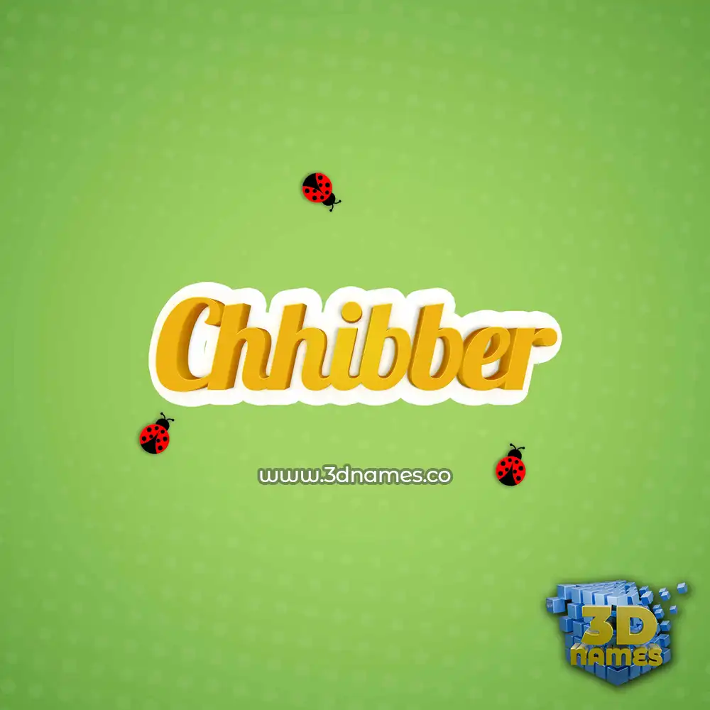 chhibber in Ladybugs style - 3D name wallpaper