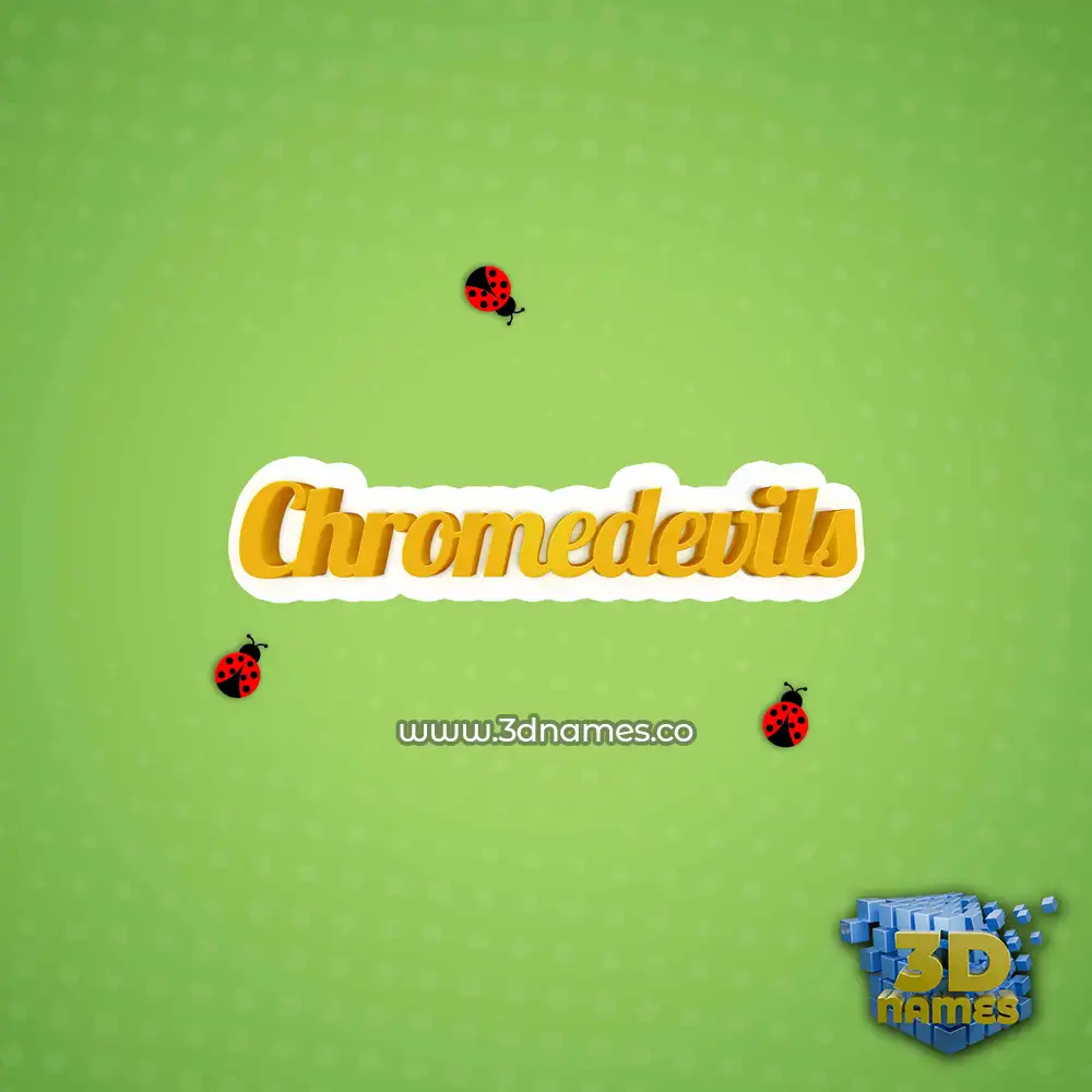 chromedevils in Ladybugs style - 3D name wallpaper