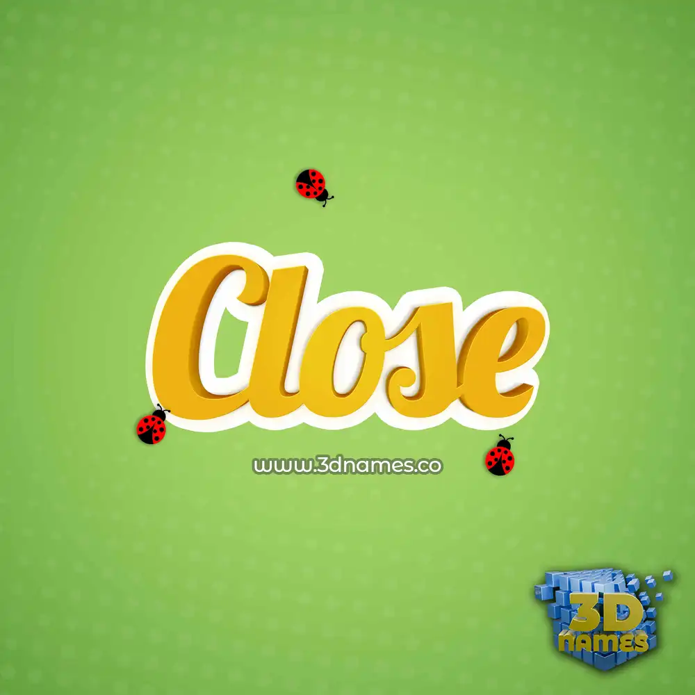 close in Ladybugs style - 3D name wallpaper