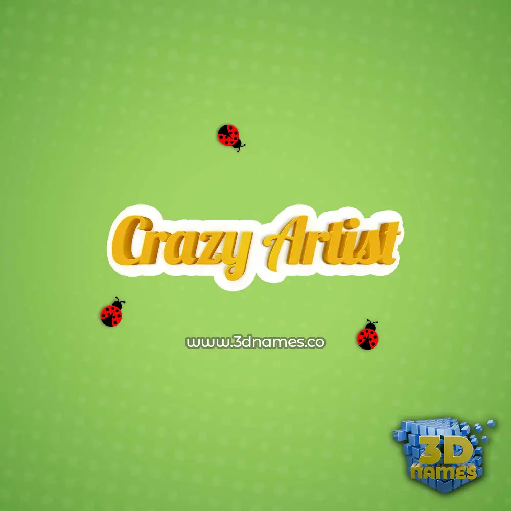 crazy artist in Ladybugs style - 3D name wallpaper
