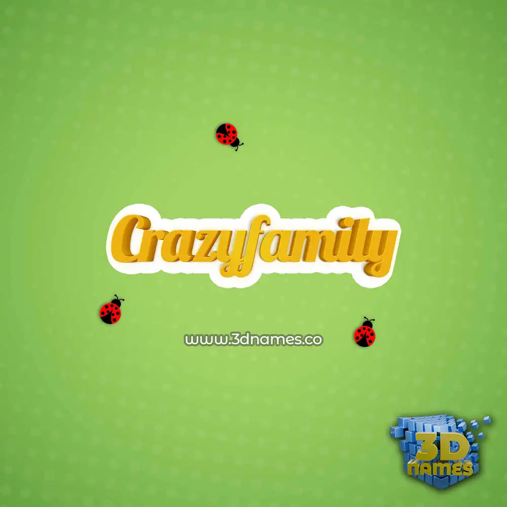 crazyfamily in Ladybugs style - 3D name wallpaper