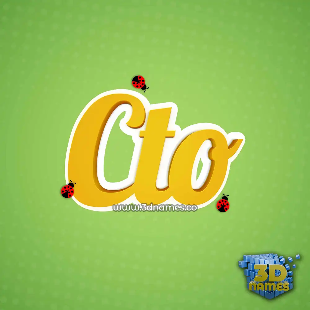 cto in Ladybugs style - 3D name wallpaper