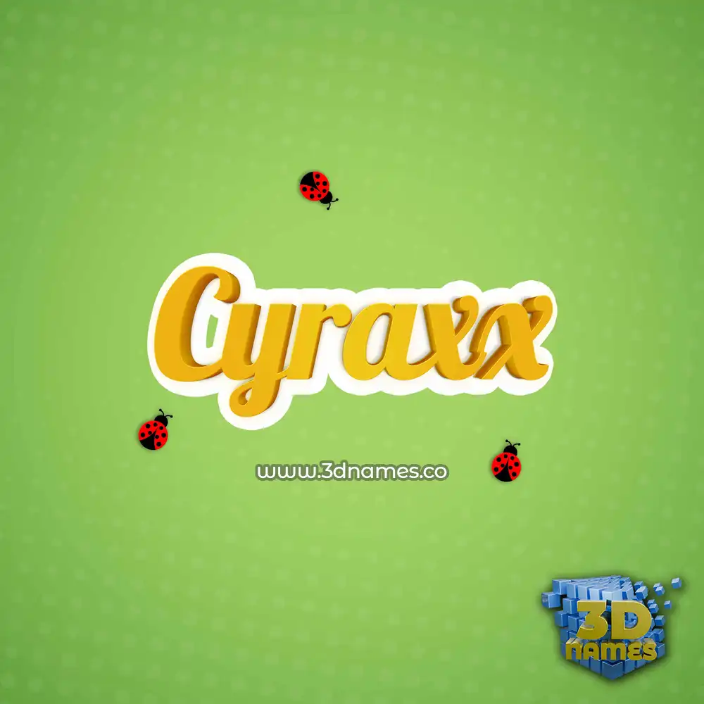 cyraxx in Ladybugs style - 3D name wallpaper