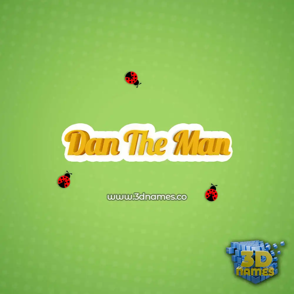dan the man in Ladybugs style - 3D name wallpaper