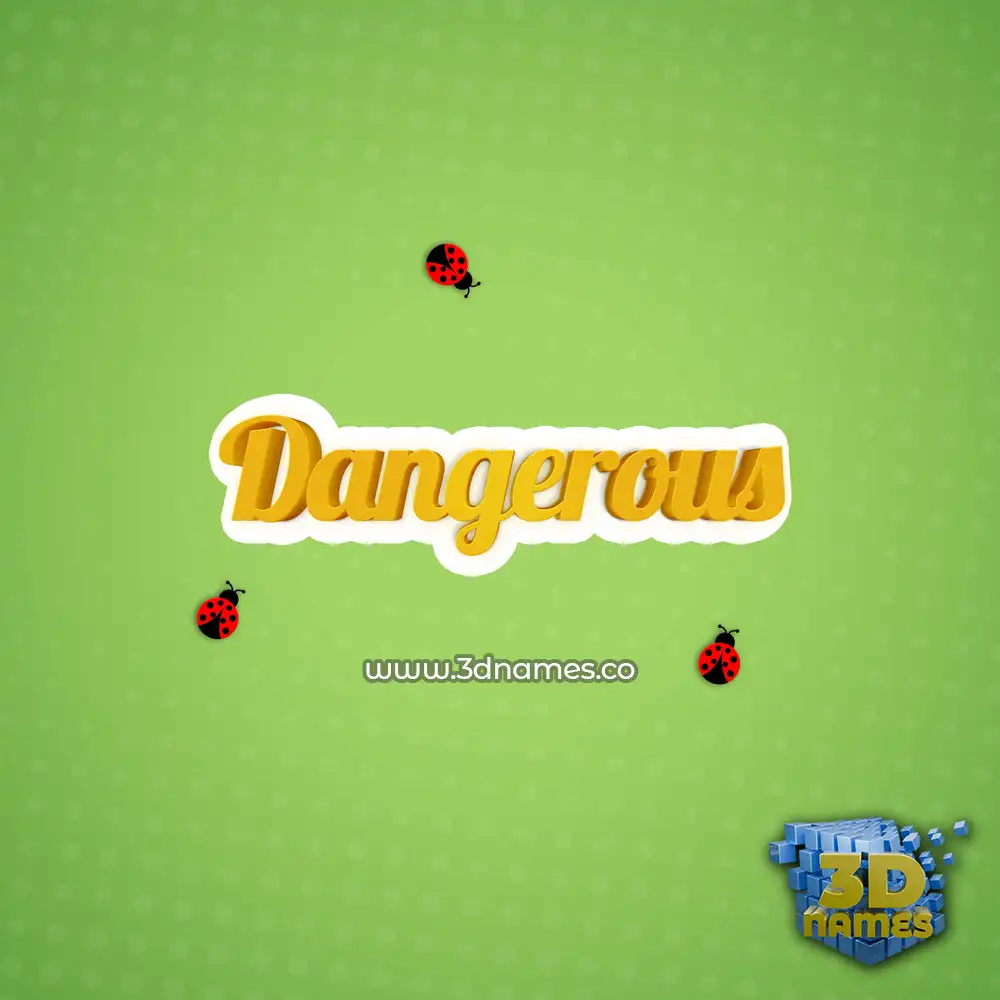 dangerous in Ladybugs style - 3D name wallpaper