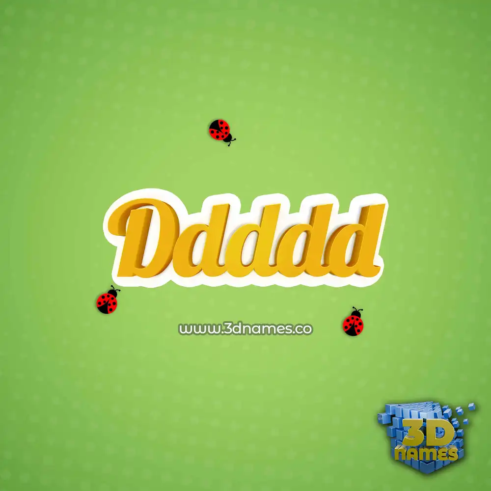 ddddd in Ladybugs style - 3D name wallpaper
